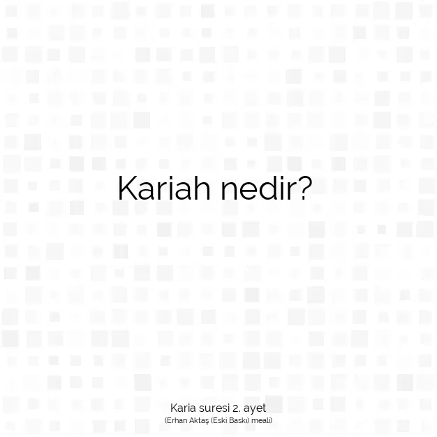 Ayetbul | Kuran Mealleri | Quran | Karia suresi 2. ayet