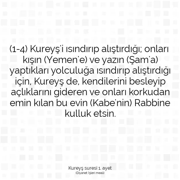 Ayetbul | Kuran Mealleri | Quran | Kureyş suresi 1. ayet