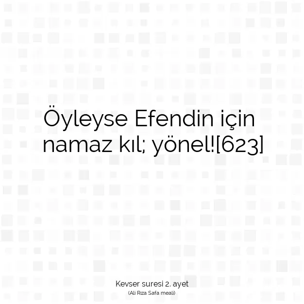 Ayetbul | Kuran Mealleri | Quran | Kevser suresi 2. ayet