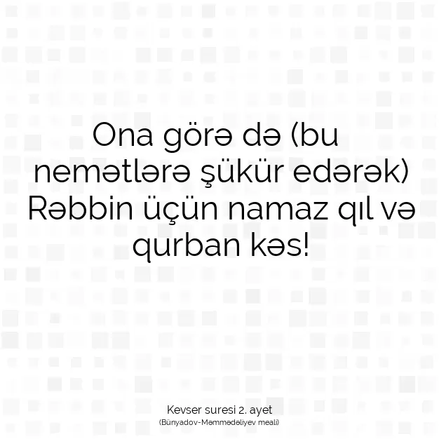 Ayetbul | Kuran Mealleri | Quran | Kevser suresi 2. ayet