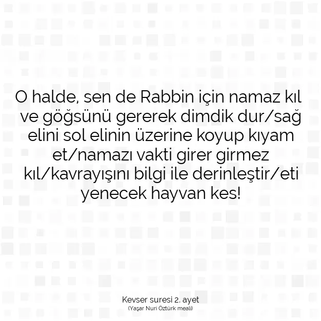 Ayetbul | Kuran Mealleri | Quran | Kevser suresi 2. ayet