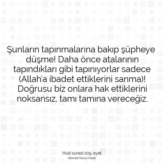 Ayetbul | Kuran Mealleri | Quran | Hud suresi 109. ayet