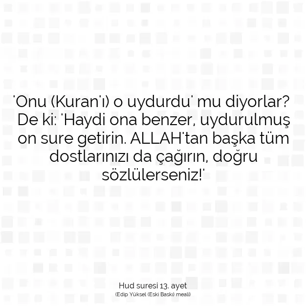 Ayetbul | Kuran Mealleri | Quran | Hud suresi 13. ayet