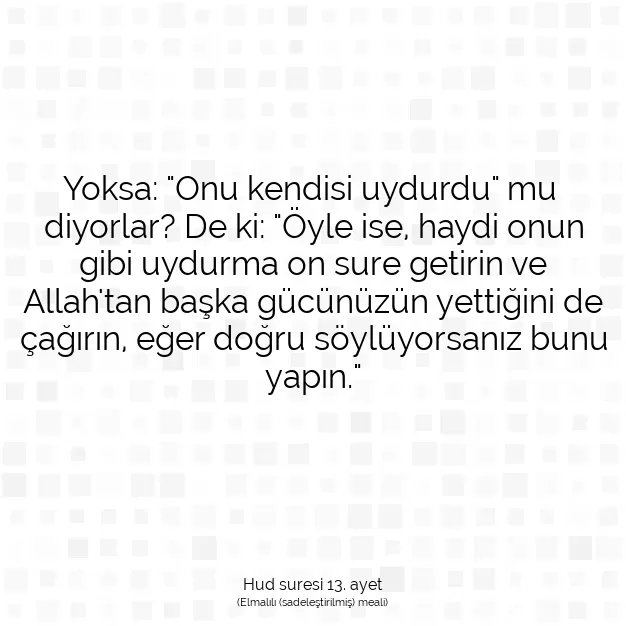 Ayetbul | Kuran Mealleri | Quran | Hud suresi 13. ayet