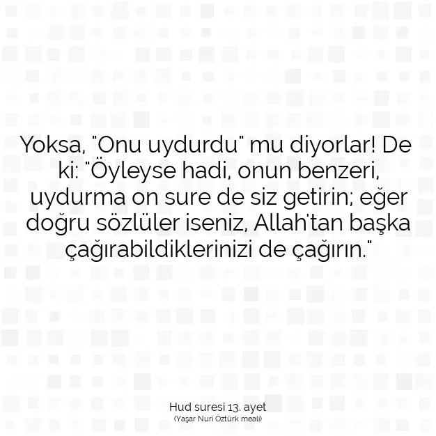 Ayetbul | Kuran Mealleri | Quran | Hud suresi 13. ayet