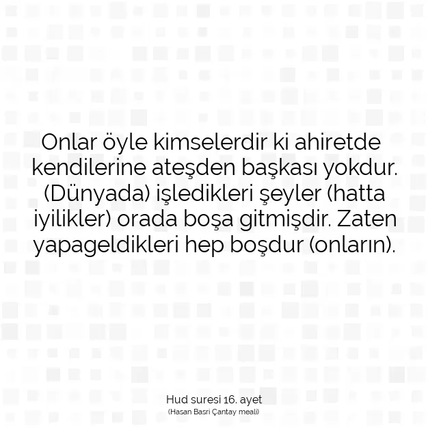 Ayetbul | Kuran Mealleri | Quran | Hud suresi 16. ayet