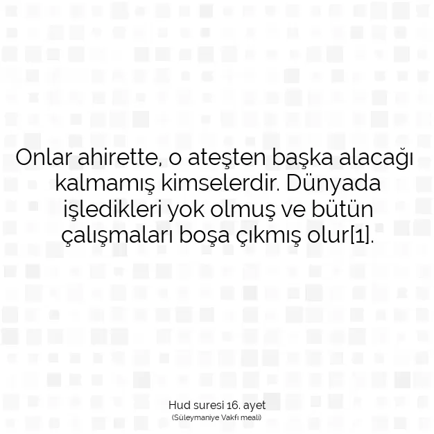 Ayetbul | Kuran Mealleri | Quran | Hud suresi 16. ayet