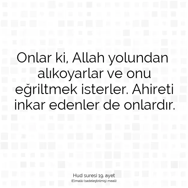 Ayetbul | Kuran Mealleri | Quran | Hud suresi 19. ayet