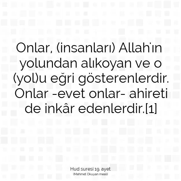 Ayetbul | Kuran Mealleri | Quran | Hud suresi 19. ayet