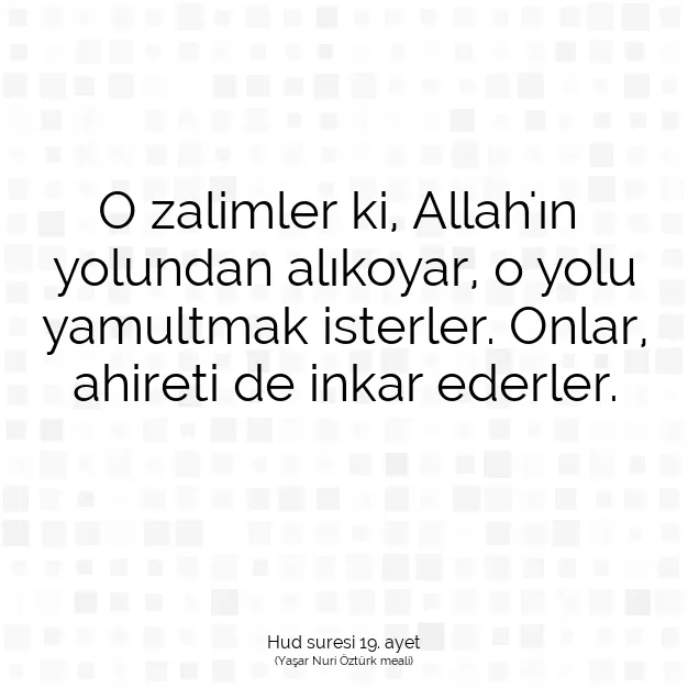 Ayetbul | Kuran Mealleri | Quran | Hud suresi 19. ayet