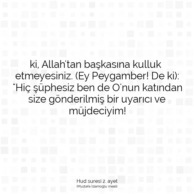 Ayetbul | Kuran Mealleri | Quran | Hud suresi 2. ayet