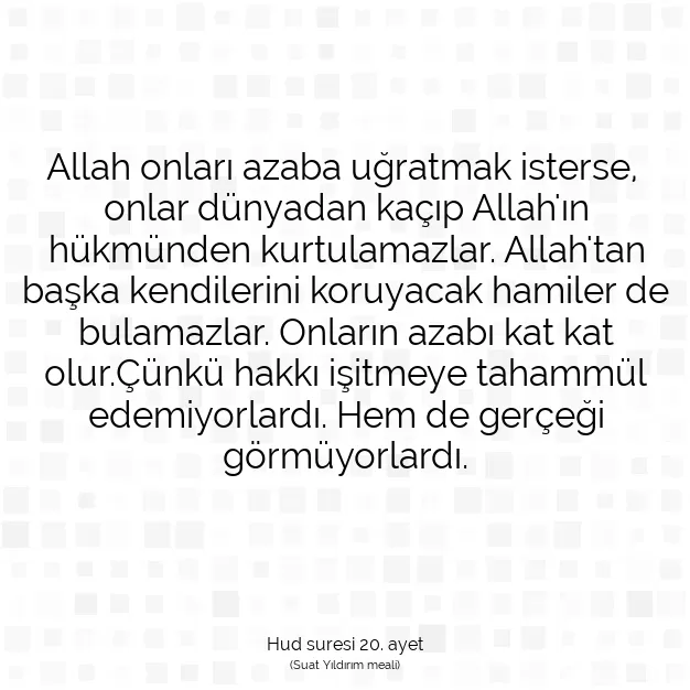 Ayetbul | Kuran Mealleri | Quran | Hud suresi 20. ayet