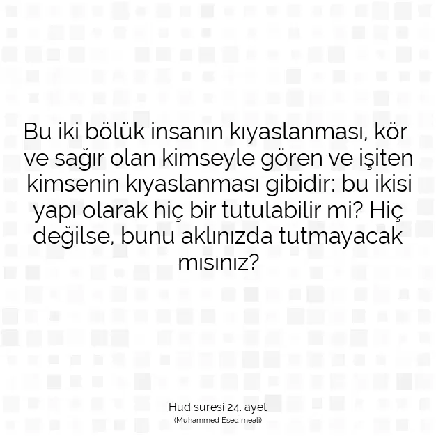 Ayetbul | Kuran Mealleri | Quran | Hud suresi 24. ayet