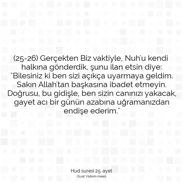 Ayetbul | Kuran Mealleri | Quran | Hud suresi 25. ayet