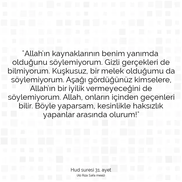 Ayetbul | Kuran Mealleri | Quran | Hud suresi 31. ayet