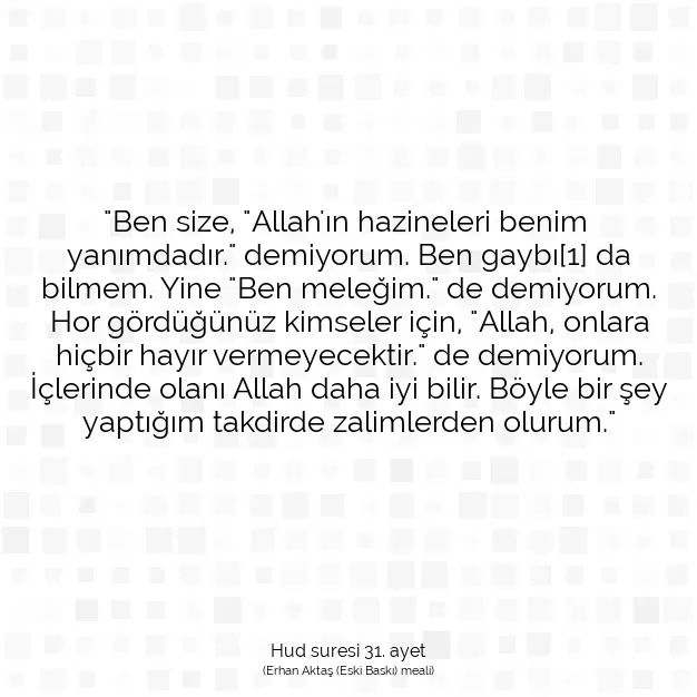 Ayetbul | Kuran Mealleri | Quran | Hud suresi 31. ayet