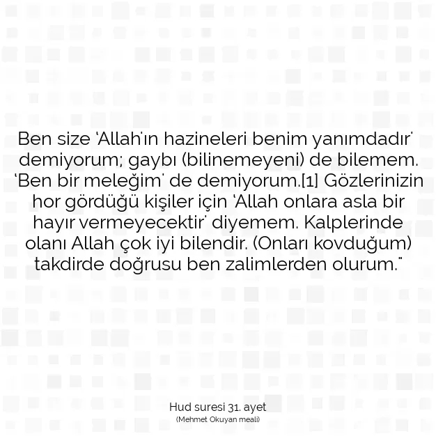 Ayetbul | Kuran Mealleri | Quran | Hud suresi 31. ayet