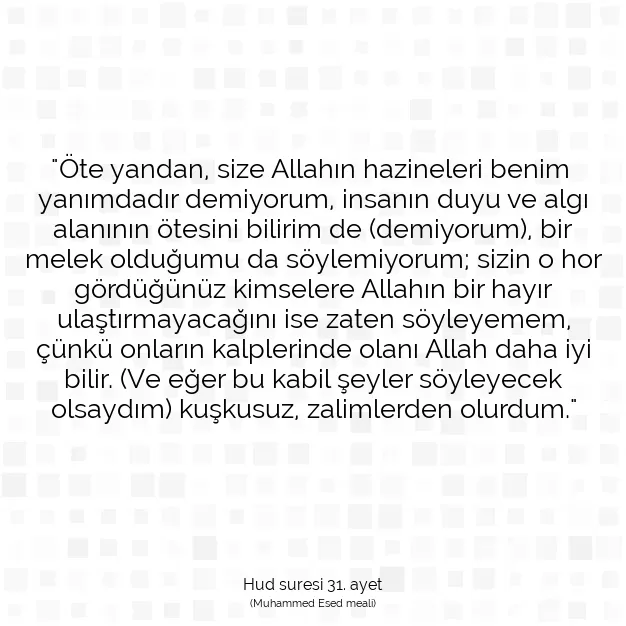 Ayetbul | Kuran Mealleri | Quran | Hud suresi 31. ayet