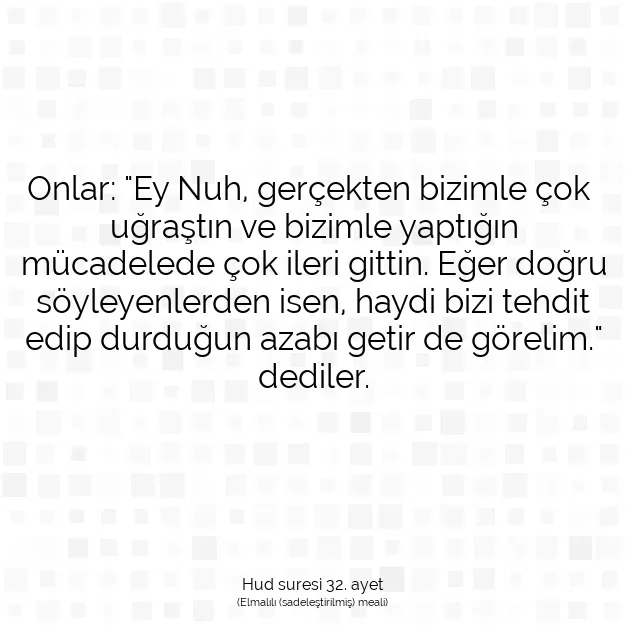 Ayetbul | Kuran Mealleri | Quran | Hud suresi 32. ayet