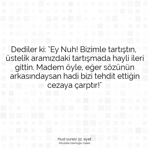 Ayetbul | Kuran Mealleri | Quran | Hud suresi 32. ayet