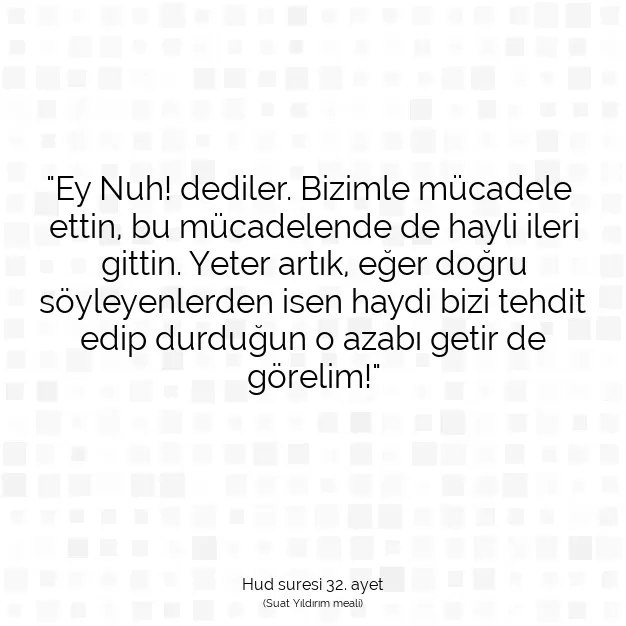 Ayetbul | Kuran Mealleri | Quran | Hud suresi 32. ayet