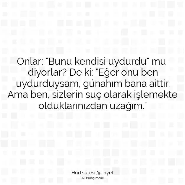 Ayetbul | Kuran Mealleri | Quran | Hud suresi 35. ayet