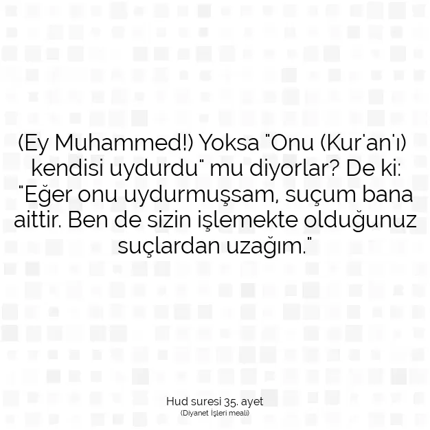 Ayetbul | Kuran Mealleri | Quran | Hud suresi 35. ayet