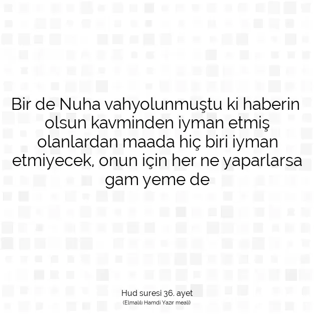 Ayetbul | Kuran Mealleri | Quran | Hud suresi 36. ayet