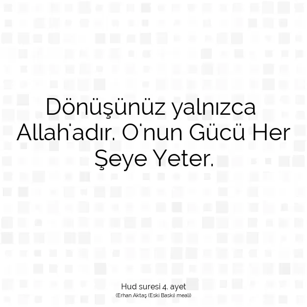 Ayetbul | Kuran Mealleri | Quran | Hud suresi 4. ayet