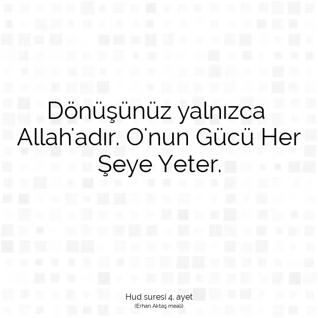 Ayetbul | Kuran Mealleri | Quran | Hud suresi 4. ayet