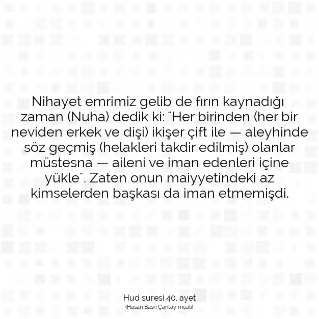 Ayetbul | Kuran Mealleri | Quran | Hud suresi 40. ayet