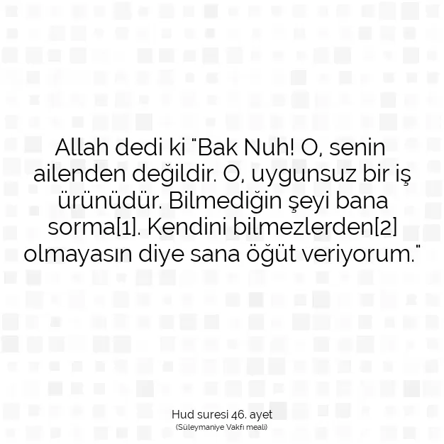 Ayetbul | Kuran Mealleri | Quran | Hud suresi 46. ayet