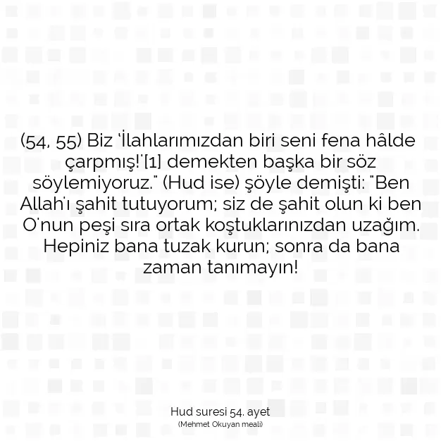 Ayetbul | Kuran Mealleri | Quran | Hud suresi 54. ayet