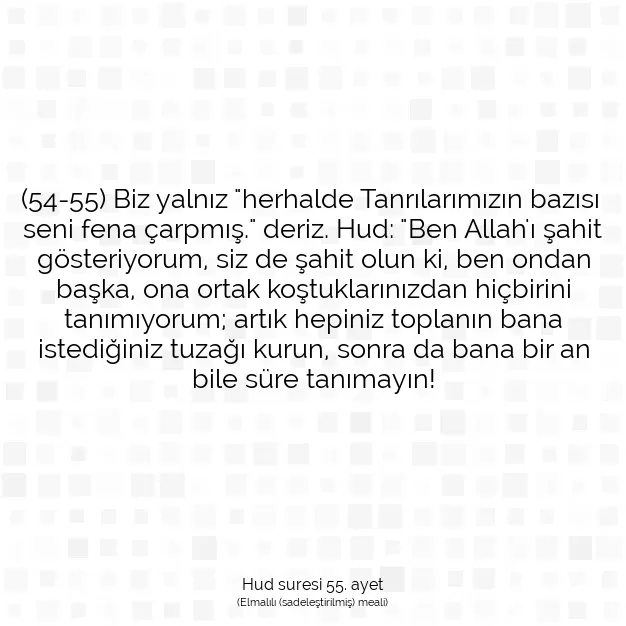 Ayetbul | Kuran Mealleri | Quran | Hud suresi 55. ayet