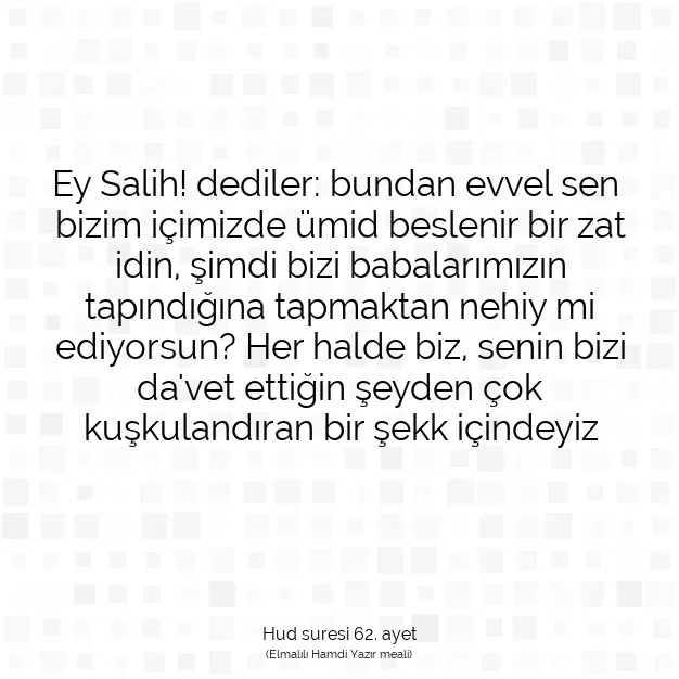 Ayetbul | Kuran Mealleri | Quran | Hud suresi 62. ayet