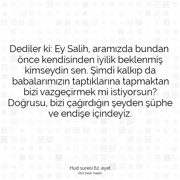 Ayetbul | Kuran Mealleri | Quran | Hud suresi 62. ayet