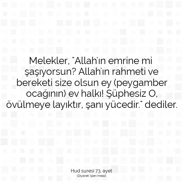 Ayetbul | Kuran Mealleri | Quran | Hud suresi 73. ayet