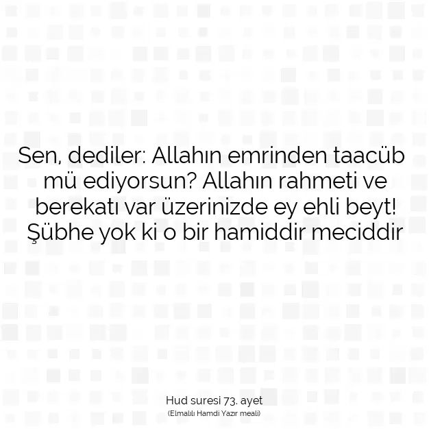 Ayetbul | Kuran Mealleri | Quran | Hud suresi 73. ayet