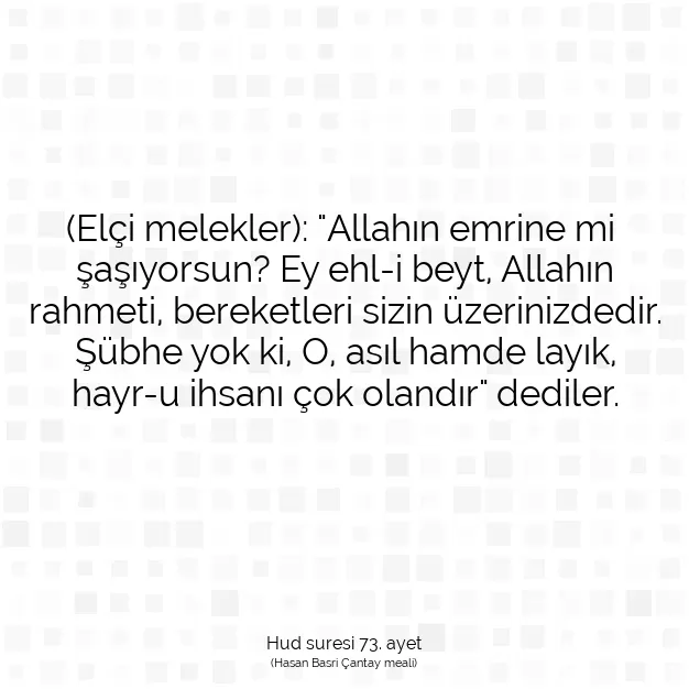 Ayetbul | Kuran Mealleri | Quran | Hud suresi 73. ayet