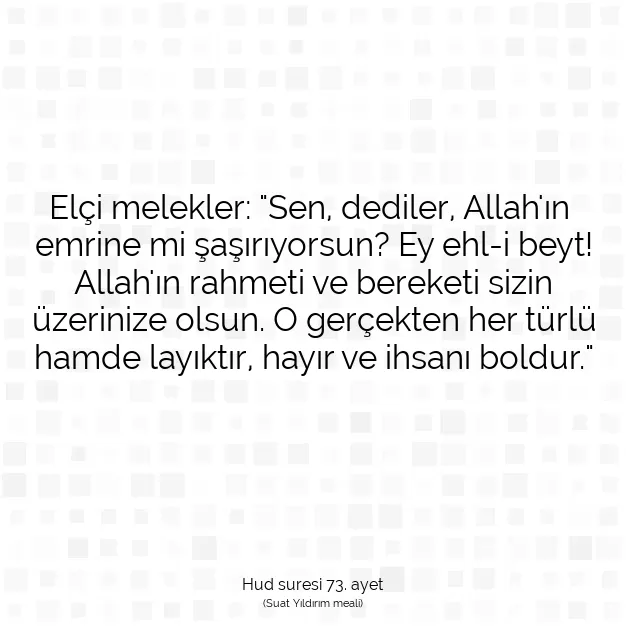 Ayetbul | Kuran Mealleri | Quran | Hud suresi 73. ayet