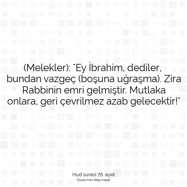 Ayetbul | Kuran Mealleri | Quran | Hud suresi 76. ayet