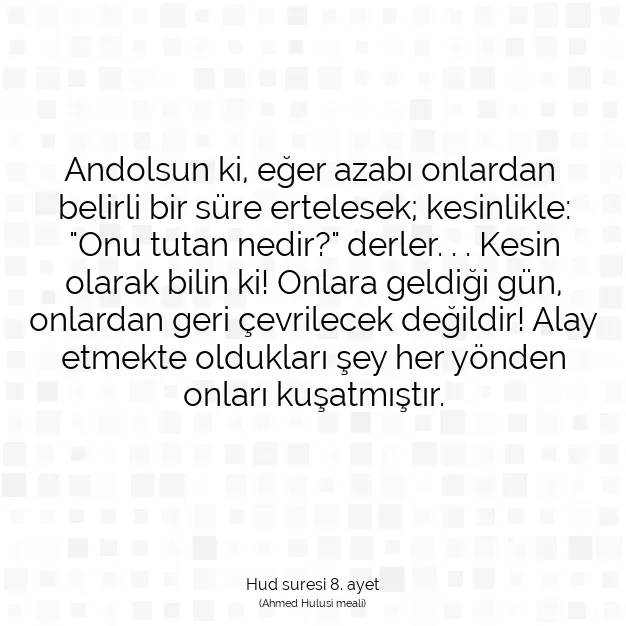 Ayetbul | Kuran Mealleri | Quran | Hud suresi 8. ayet