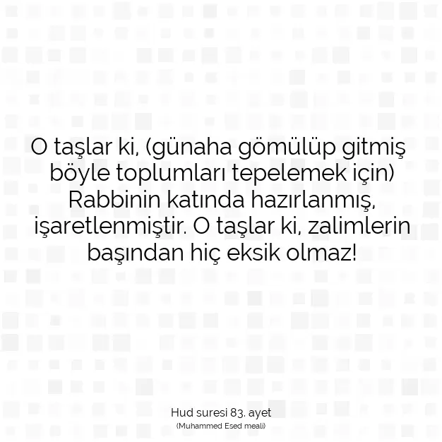 Ayetbul | Kuran Mealleri | Quran | Hud suresi 83. ayet