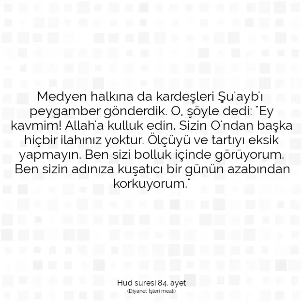 Ayetbul | Kuran Mealleri | Quran | Hud suresi 84. ayet