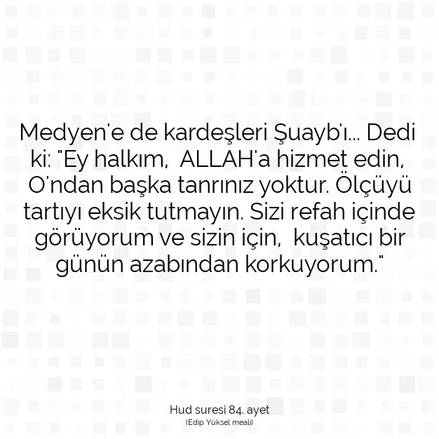 Ayetbul | Kuran Mealleri | Quran | Hud suresi 84. ayet