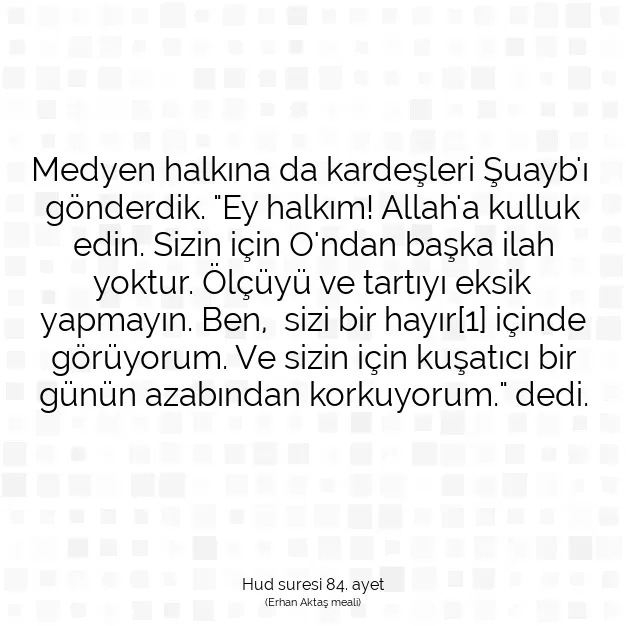 Ayetbul | Kuran Mealleri | Quran | Hud suresi 84. ayet