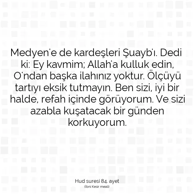 Ayetbul | Kuran Mealleri | Quran | Hud suresi 84. ayet