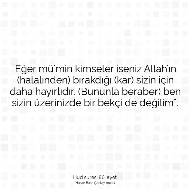 Ayetbul | Kuran Mealleri | Quran | Hud suresi 86. ayet