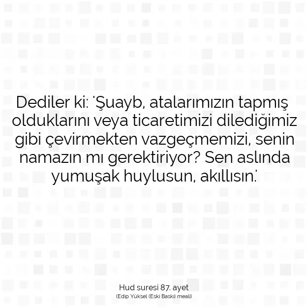 Ayetbul | Kuran Mealleri | Quran | Hud suresi 87. ayet