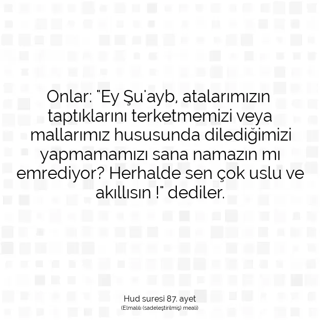 Ayetbul | Kuran Mealleri | Quran | Hud suresi 87. ayet